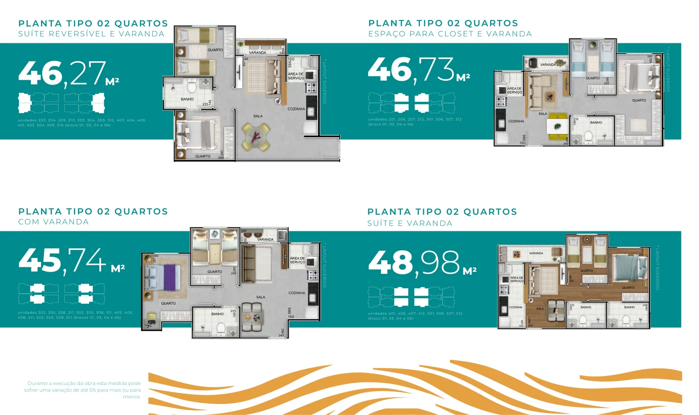 Tipos de 2 quartos · 45,74 a 48,98 m²